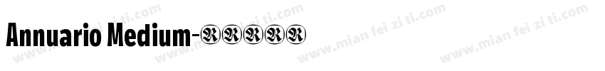 Annuario Medium字体转换
